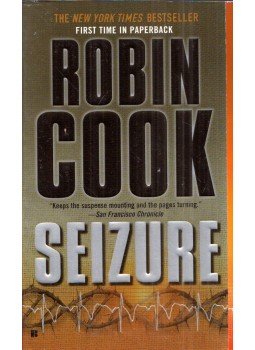 Robin Cook - Seizure Robin Cook - Seizure, New York, New York 2004 antikvár könyv