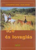 Flandorffer Tamás,Hajas József - Ló és lovaglás