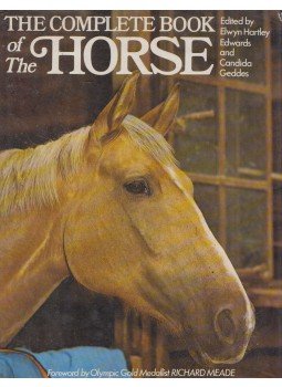 Elwyn Hartley Edwards, Candida Geddes - The Complete Book of the Horse Elwyn Hartley Edwards, Candida Geddes - The Complete Book of the Horse, London 1975 antikvár könyv
