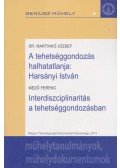 Dr. Martinkó József,Mező Ferenc - A tehetséggondozás halhatatlanja: Harsányi István / Interdiszciplinaritás a tehetséggondozásban