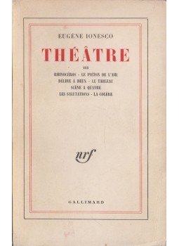 Ionesco, Eugéne - Théatre III. Ionesco, Eugéne - Théatre III., Paris 1963 antikvár könyv