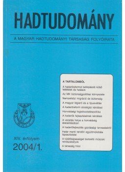 Dr. Padányi József (szerk.), Horváth István - Hadtudomány XIV. évfolyam 2004/1., Budapest 2004 antikvár könyv