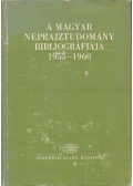 Sándor István - A magyar néprajztudomány bibliográfiája 1955-1960