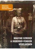 Pintér Tamás,Rózsafi János,Stencinger Norbert - Magyar ezredek a Doberdó-fennsík védelmében (dedikált)