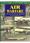 Peter G. Cooksley,Bruce Robertson - Air Warfare: Encyclopedia of 20th Century Conflict
