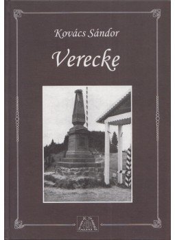 Kovács Sándor - Verecke (dedikált) Kovács Sándor - Verecke (dedikált), Budapest 2006 antikvár könyv