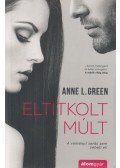 Anne L. Green - Eltitkolt múlt
