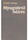 Gömöri György - Nyugatról nézve