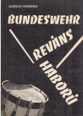 Albrecht Charisius - Bundeswehr - Reváns, háború