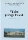 Fazekas Gergely (szerk.) - Vállalati pénzügyi döntések