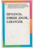 Gönczöl Katalin,Kerezsi Klára - Deviancia, emberi jogok, garanciák