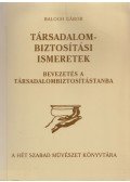 Balogh Gábor - Társadalombiztosítási alapismeretek
