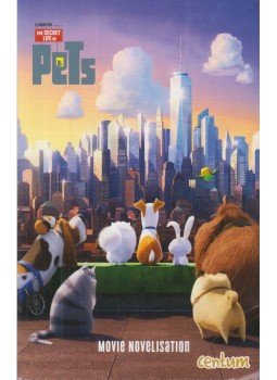 David Lewman - The Secret Life of Pets - Movie Novelisation,  2016 antikvár könyv