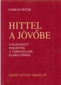 Farkas Péter - Hittel a jövőbe