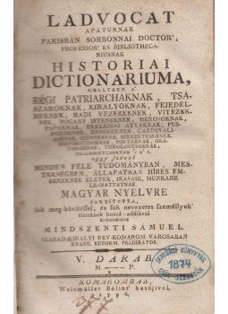 Jean-Baptiste Ladvocat - Ladvocat apaturnak Párisban Sorbonnai doctor’, professor’ és bibliothecariusnak historiai dictionariuma V. darab M-P, Komárom 1796 antikvár könyv