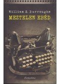 William S. Burroughs - Meztelen ebéd