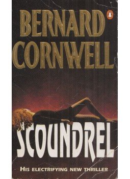 Bernard Cornwell - Scoundrel Bernard Cornwell - Scoundrel, London 1992 antikvár könyv