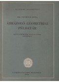 Petrich Géza - Ábrázoló geometriai példatár