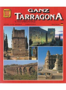- Ganz Tarragona und Provinz - Ganz Tarragona und Provinz, 1995 antikvár könyv