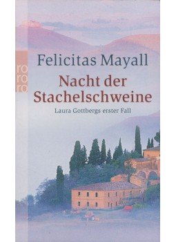 Felicitas Mayall - Nacht der Stachelschweine, Berlin 2008 antikvár könyv