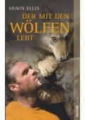 Shaun Ellis - Der mit den Wölfen lebt