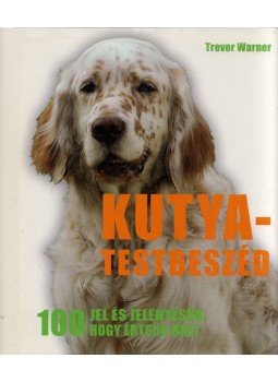 Trevor Warner - Kutya-testbeszéd, Budapest 0 antikvár könyv
