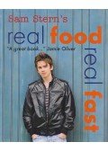 Sam Stern - Real Food, Real Fast