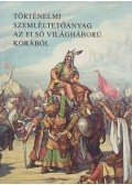 Gyulai Ágost - Történelmi szemléltetőanyag az első világháború korából