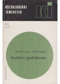Bontó László,Orosz László - Szelektív iparfejlesztés
