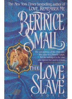 Bertrice Small - The Love Slave Bertrice Small - The Love Slave, New York 1995 antikvár könyv