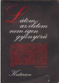 Imreh István - Látom az életem nem igen gyönyörű (Dedikált)