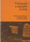 Dürr Béla,Nagy Erzsébet - Történetek a legújabb korból