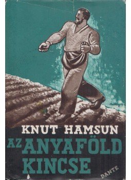 Knut Hamsun - Az anyaföld kincse, Budapest 1937 antikvár könyv