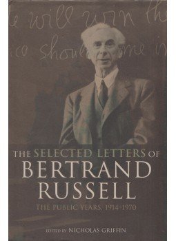 Nicholas Griffin, Bertrand Russell - The Selected Letters of Bertrand Russell Nicholas Griffin, Bertrand Russell - The Selected Letters of Bertrand Russell, London 2001 antikvár könyv