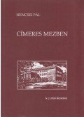 Hencsei Pál - Címeres mezben