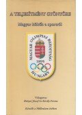 Bényei József,Király Ferenc - A teljesítmény gyönyöre