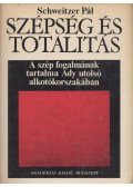 Schweitzer Pál - Szépség és totalitás