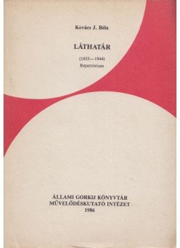 Kovács J. Béla - Láthatár (dedikált) Kovács J. Béla - Láthatár (dedikált), 1986 antikvár könyv