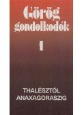 Hitseker Mária - Görög gondolkodók 1.