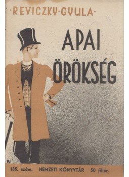 Reviczky Gyula - Apai örökség, Budapest 1943 antikvár könyv