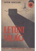 Upton Sinclair,Kerekesházy József - Letünt világ / A trianoni béketárgyalások magyar szemmel