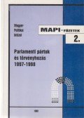 Lánczi András (szerk.) - A parlamenti pártok és törvényhozás 1997-1998