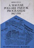 Mérei Gyula - A magyar polgári pártok programjai (1867-1918)