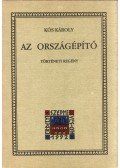Kós Károly - Az országépítő