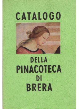  - Catalogo Della Pinacoteca Di Brera in Milano, Milánó 1949 antikvár könyv