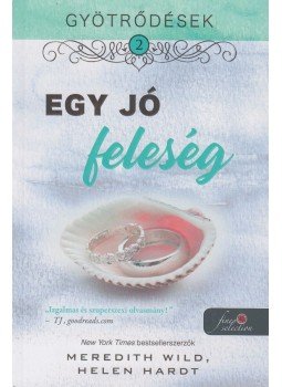 Meredith Wild, Helen Hardt - Egy jó feleség Meredith Wild, Helen Hardt - Egy jó feleség, Szeged 2022 antikvár könyv