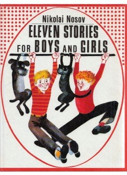 Nikolai Nosov - Eleven Stories for Boys and Girls, Moscow 1984 antikvár könyv