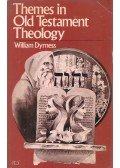 William A. Dyrness - Themes in Old Testament Theology