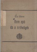 Gaál Mózes - Bem apó és a székelyek