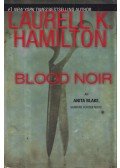 Laurell K. Hamilton - Blood Noir